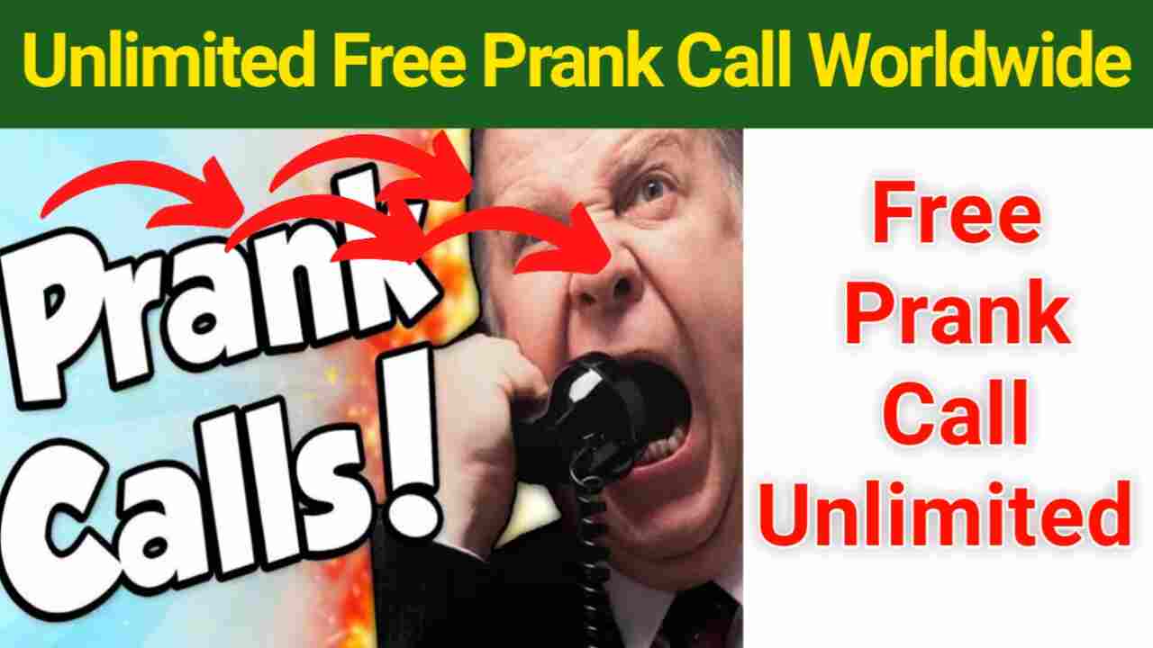 Free Prank Calls Unlimited